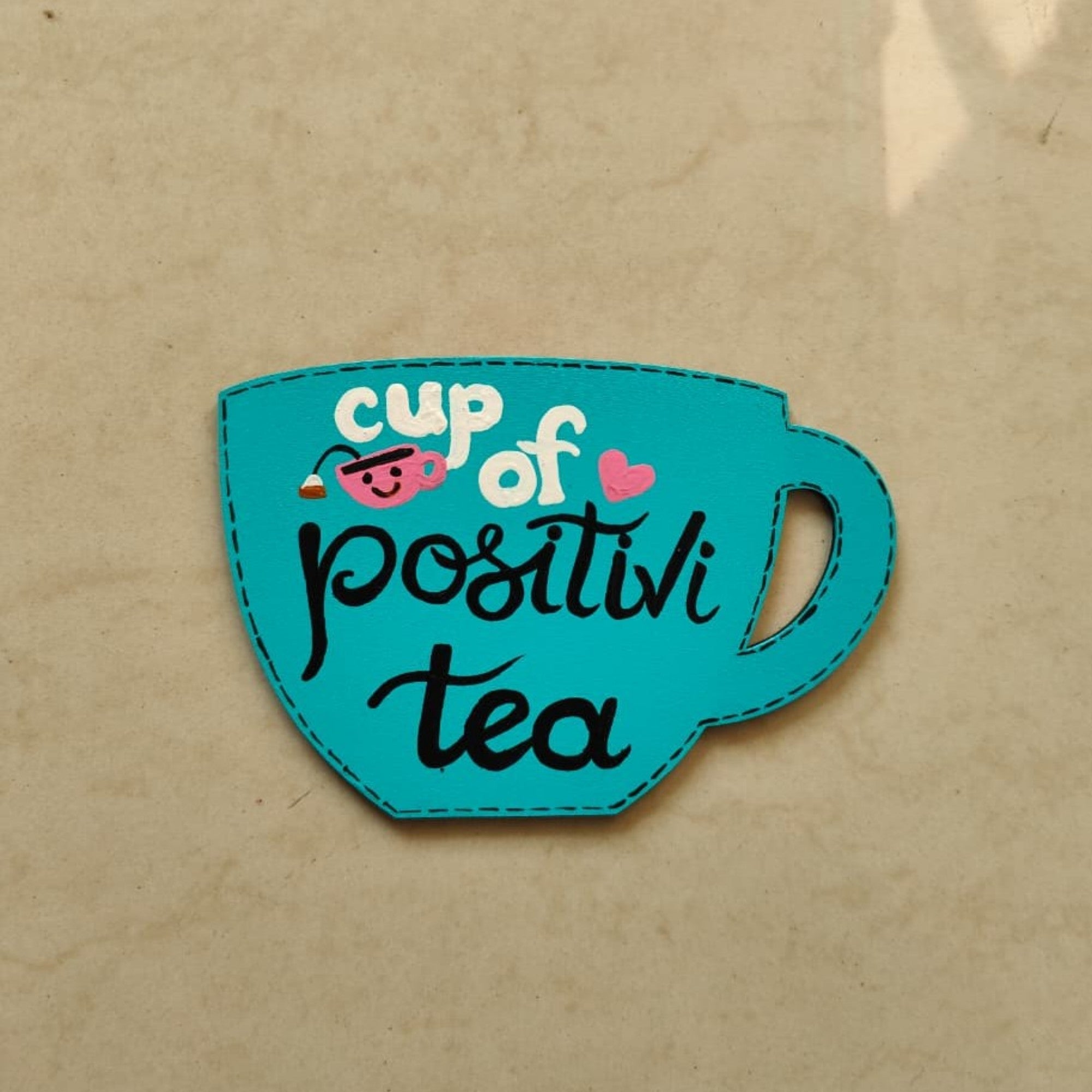 Hand-Painted Cup Art Fridge Magnet – Cup of Positive Tea Quote