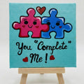 You Complete Me - Cute Love Puzzle Painting | Handmade 4×4 Inch Canvas Art with Wooden Easel | Romantic Home Mini Canvas Desk Décor | Romantic Gift for Anniversary & Valentine